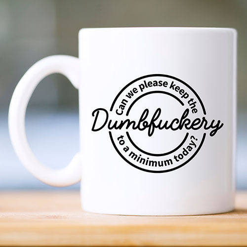 Dumbf**kery Mug or Travel Mug