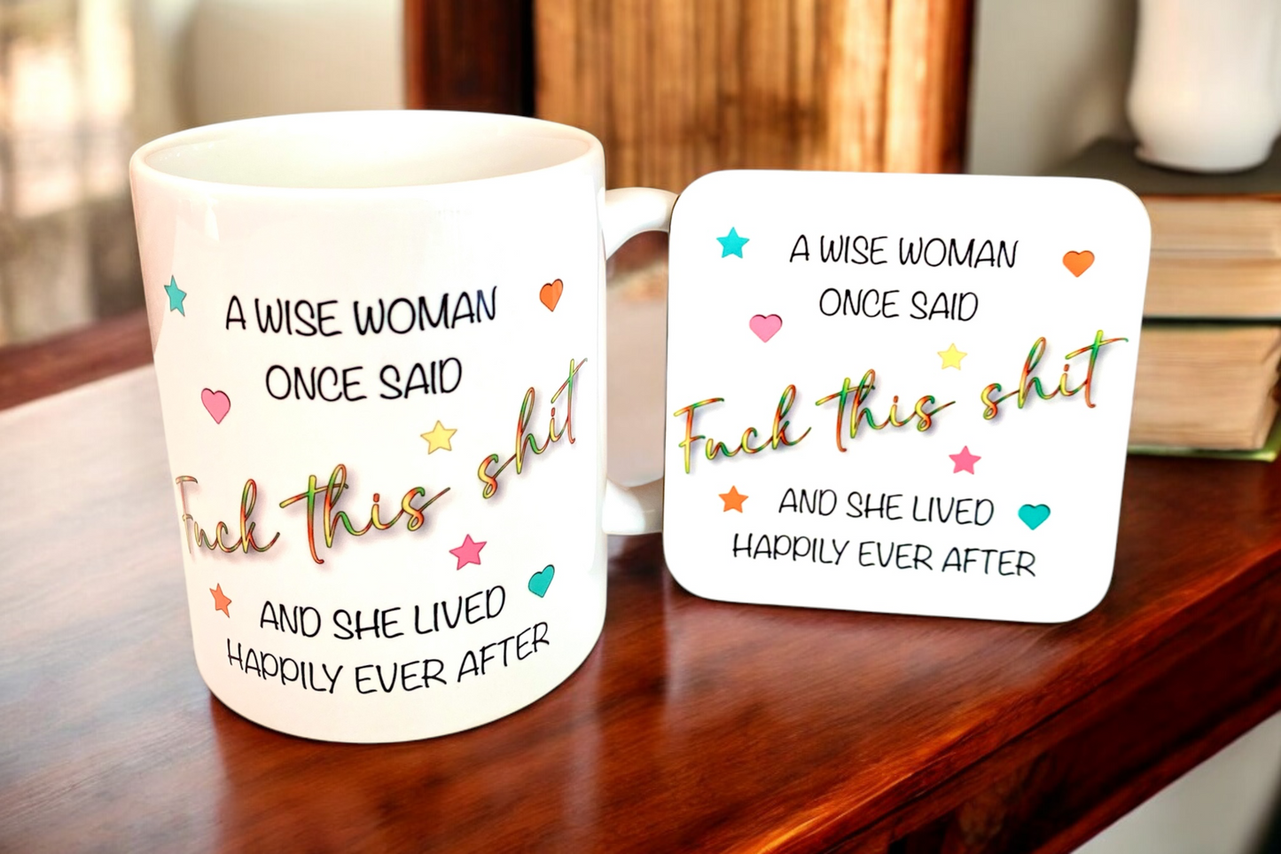 A Wise Woman ..... Mug & Coaster Set