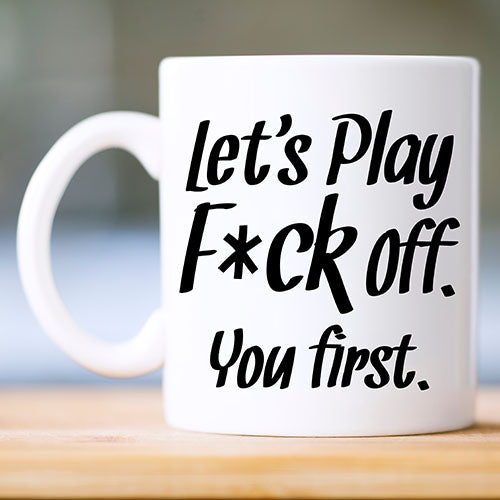 Lets Play ....Humour Mug or Travel Mug