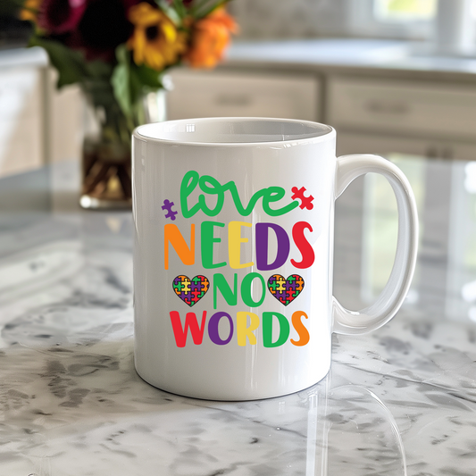 Love Needs No Words - Autism Awareness Mug or Travel Mug