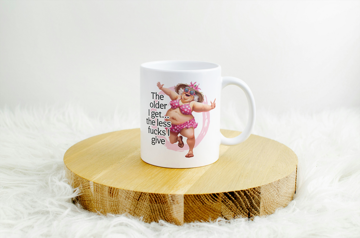 Rude Granny Humour Mug - The Older I Get