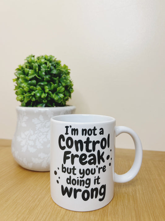 Control Freak Humour Mug