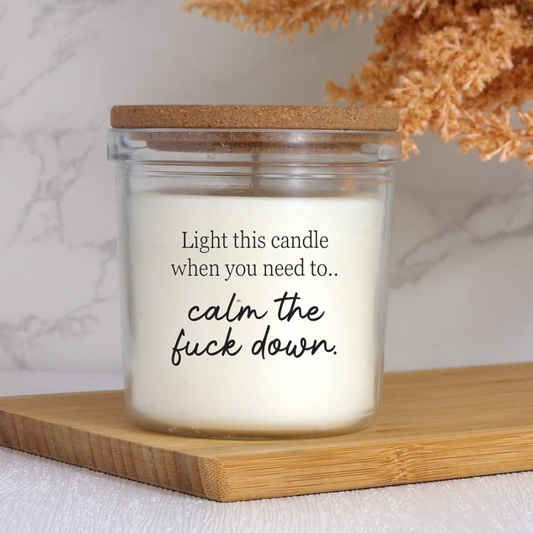 Light This Candle When You Need To Calm ...... Candle